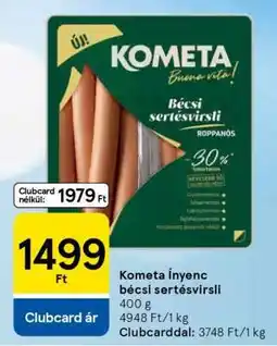 Tesco Kometa ínyenc bécsi sertésvirsli ajánlat