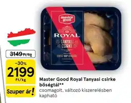 Tesco Master Good Royal Tanyasi csirke bőségtál ajánlat