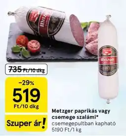 Tesco Metzger paprikás vagy csemege szalámi ajánlat