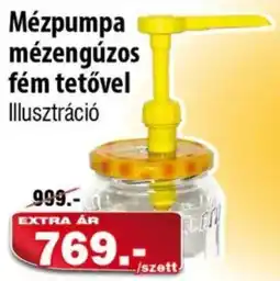 Vianni Drogéria Mézpumpa mézengúzos fém tetővel ajánlat