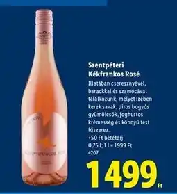 Lidl SZENTPÉTERI Kékfrankos Rosé ajánlat
