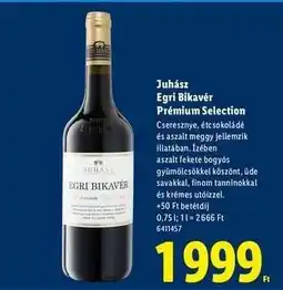 Lidl JUHÁSZ Egri Bikavér Prémium Selection ajánlat