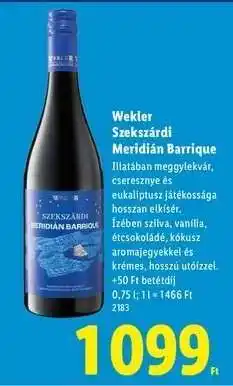 Lidl Wekler Szekszárdi Meridián Barrique ajánlat