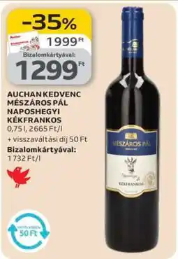Auchan AUCHAN KEDVENC MÉSZÁROS PÁL NAPOSHEGYI KÉKFRANKOS ajánlat