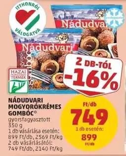 PENNY NÁDUDVARI MOGYORÓKRÉMES GOMBÓC ajánlat