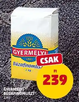 PENNY GYERMELYI BÚZAFINOMLISZT ajánlat