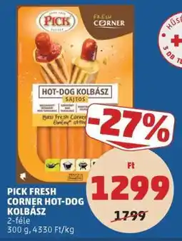 PENNY PICK Fresh Corner Hot-Dog Kolbász ajánlat