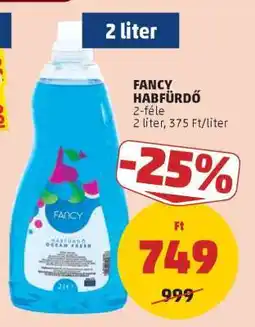 PENNY FANCY HABFÜRDŐ ajánlat