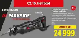 Lidl PARKSIDE PERFORMANCE Prémium kardfűrész ajánlat