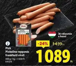 Lidl PICK Pickolino roppanós frankfurti virsli ajánlat