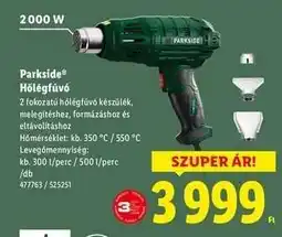 Lidl PARKSIDE Hőlégfúvó ajánlat