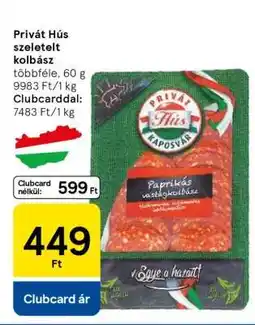 Tesco Privát Hús szeletelt kolbász ajánlat
