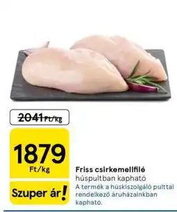 Tesco Friss csirkemellfilé ajánlat