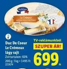 Lidl Duc De Coeur Le Crémeux lágy sajt ajánlat