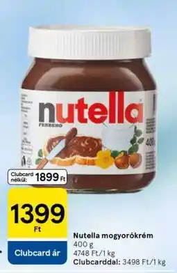 Tesco Nutella mogyorókrém ajánlat