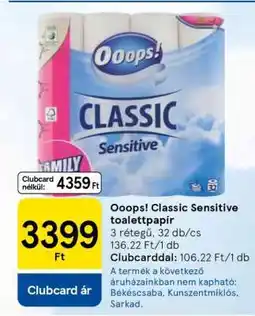 Tesco Ooops! Classic Sensitive toalettpapír ajánlat
