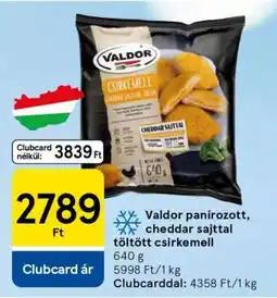 Tesco Valdor panírozott, Cheddar sajttal töltött csirkemell ajánlat