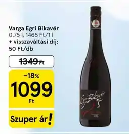 Tesco Varga Egri Bikavér ajánlat