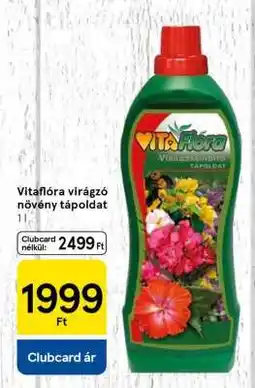 Tesco VitaFlóra virágzó növény tápoldat ajánlat