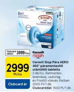 Tesco Ceresit Stop Pára Aero 360° Páramentesítő Utántöltő Tabletta ajánlat
