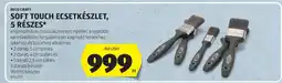 ALDI SOFT TOUCH ECSETKÉSZLET, 5 RÉSZES ajánlat