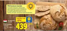 Lidl Pilisi kovászos rozscipó ajánlat