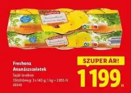 Lidl Freshona Ananásszeletek ajánlat