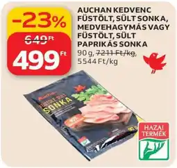 Auchan AUCHAN KEDVENC FÜSTÖLT, SÜLT SONKA, MEDVEHAGYMÁS VAGY FÜSTÖLT, SÜLT PAPRIKÁS SONKA ajánlat