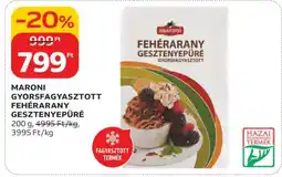 Auchan MARONI GYORSFAGYASZTOTT FEHÉRARANY GESZTENYEPÜRÉ ajánlat