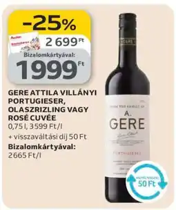 Auchan GERE ATTILA VILLÁNYI PORTUGIESER, OLASZRIZLING VAGY ROSÉ CUVÉE ajánlat