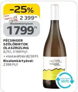 Auchan PÉCSINGER SZŐLŐBIRTOK OLASZRIZLING ajánlat
