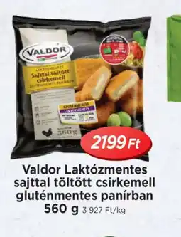 Real VALDOR Laktzmentes sajttal töltött csirkemell ajánlat