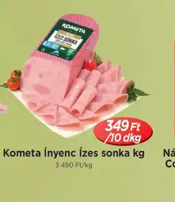 Real KOMETA Ínyenc Ízes sonka ajánlat
