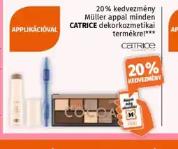 Müller CATRICE dekorkozmetikai termékek ajánlat