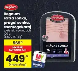 Spar Regnum extra sonka, prágai sonka, csemegekaraj ajánlat