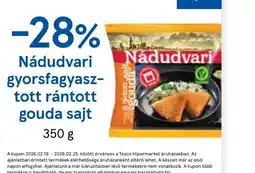 Tesco Nádudvari rántott gouda sajt ajánlat