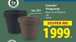 Lidl PARKSIDE Virágcserép ajánlat