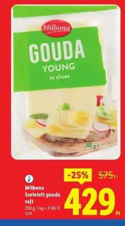 Lidl MILBONA Szeletelt gouda sajt ajánlat