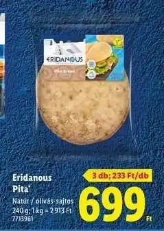 Lidl ERIDANOUS Pita ajánlat