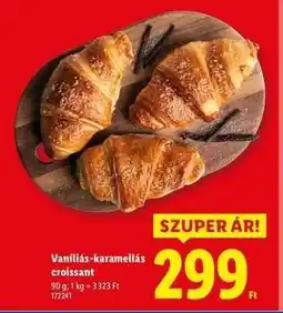 Lidl Vaníliás-karamellás croissant ajánlat