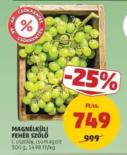 PENNY Magnélküli fehér szőlő ajánlat