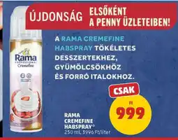 PENNY Rama Cremefine Habspray ajánlat