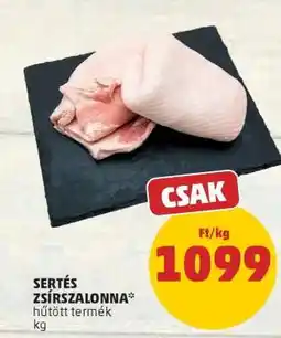 PENNY Sertés Zsírszalonna ajánlat