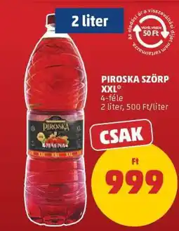 PENNY Piroska Szörp XXL ajánlat