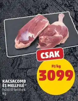 PENNY Kacsacomb és mellfilé ajánlat