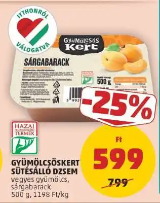 PENNY GYÜMÖLCSÖSKERT SÜTÉSÁLLÓ DZSEM ajánlat