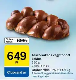 Tesco Tesco kakaós vagy fonott kalács ajánlat
