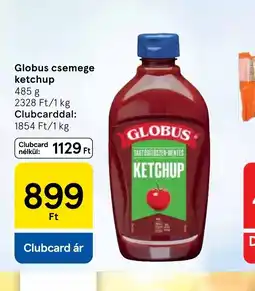 Tesco Globus csemege ketchup ajánlat