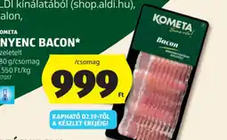 ALDI KOMETA ÍNYENC BACON ajánlat