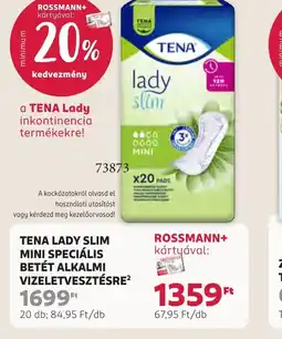 Rossmann TENA LADY SLIM BETÉT ajánlat